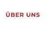 ÜBER UNS